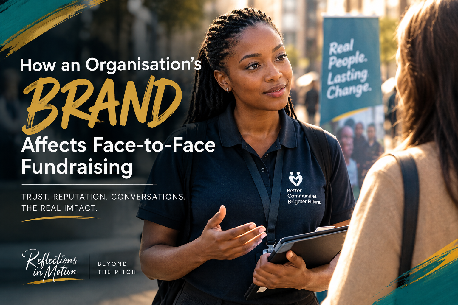 How an Organisation’s Brand Affects Face-to-Face Fundraising